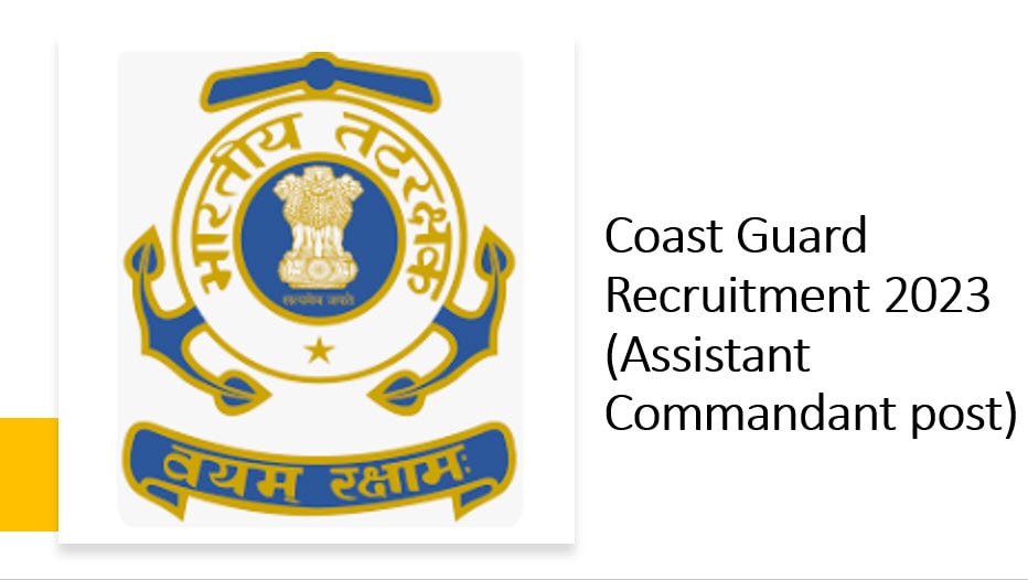 Coast Guard Recruitment 2023 (Assistant Commandant post)