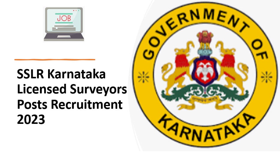 SSLR Karnataka Licensed Surveyors Posts Recruitment 2023